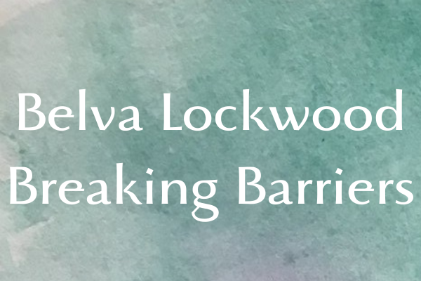 Belva Lockwood Breaking Barrires